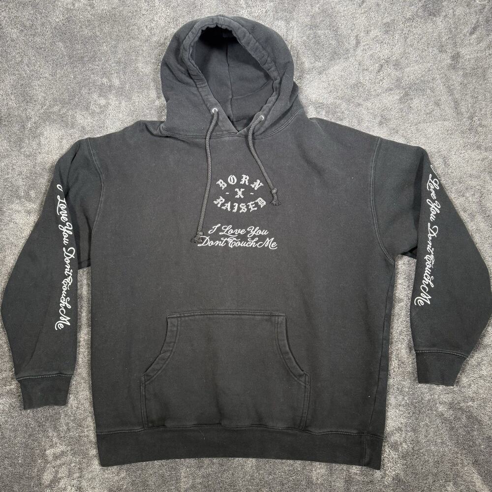 Born X Raised Hoodie I Love You Dont Touch Me Graphic Streetwear Mens XL